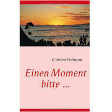 Un momento por favor ... - Libro de Christine Hofmann
